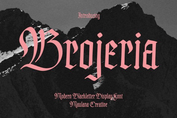 Evaluating Brojeria: A Modern Blackletter for Contemporary Design