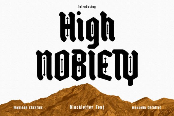 High Nobiety: Bold Blackletter for Modern Branding
