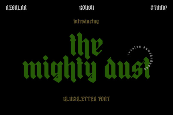 The Mighty Dust: Elevating Brand Identity with Bold Blackletter Typography