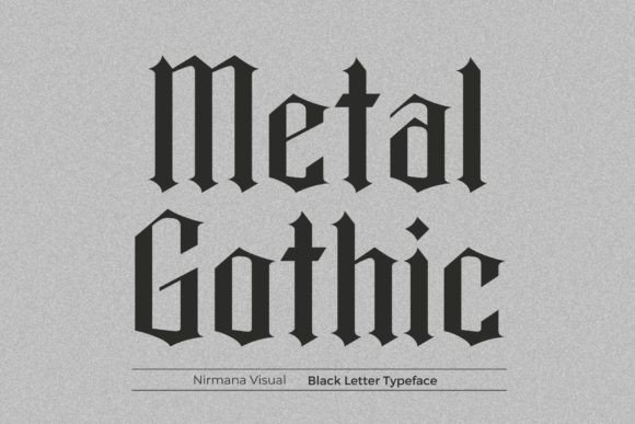 Unlocking the Power of Metal Gothic: A Guide to Bold, Stylish Typography